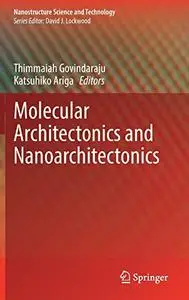 Molecular Architectonics and Nanoarchitectonics (Repost)