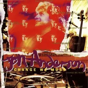 Jon Anderson - Change We Must (1994)