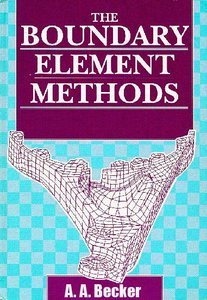 The Boundary Element Method in Engineering: A Complete Course (Repost)
