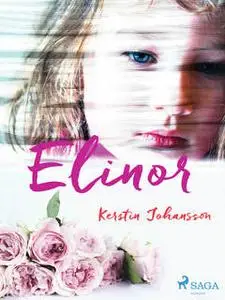 «Elinor» by Kerstin Johansson