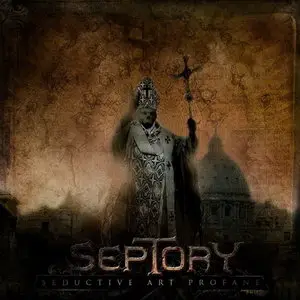 Septory - Seductive Art Profane (2011) 