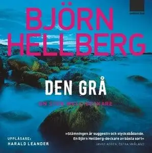 «Den grå» by Björn Hellberg