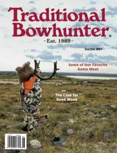Traditional Bowhunter - June-July 2019