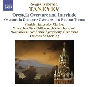 Sanderling - Taneyev: Oresteia Overture & Interlude, Canzona (2009)