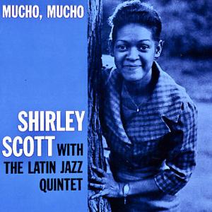 Shirley Scott - Mucho, Mucho (1960/2020) [Official Digital Download 24/96]