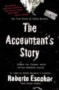 The Accountant's Story: Inside the Violent World of the Medellín Cartel (Repost)