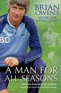 «A Man For All Seasons» by Rob Hadgraft,Brian Owen