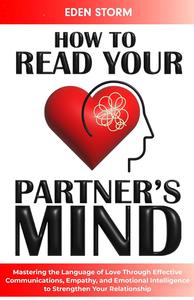 How to Read Your Partners Mind