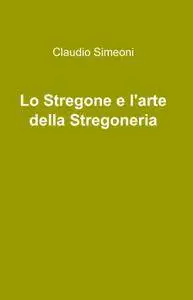 Lo Stregone e l’arte della Stregoneria