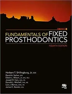 Fundamentals of Fixed Prosthodontics Ed 4