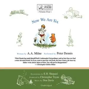 «Now We Are Six» by A.A. Milne