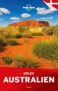 «Oplev Australien» by Lonely Planet