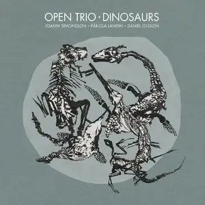 Open Trio - Dinosaurs (2014)
