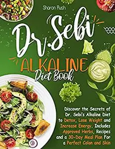 Dr. Sebi Alkaline Diet: