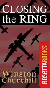 Closing the Ring (The Second World War, Volume 5) (Repost)