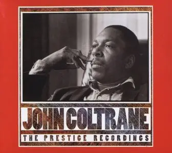 John Coltrane - The Prestige Recordings (1956-58) [16CD BoxSet] {1991 Prestige Remaster} [repost]