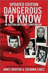 Dangerous to Know: An Australasian Crime Compendium