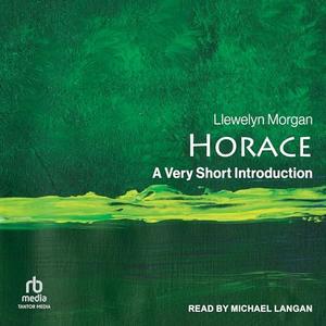 Horace: A Very Short Introduction [Audiobook]
