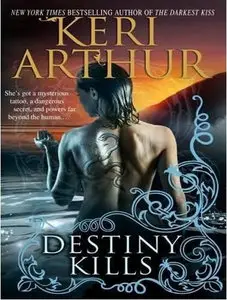 Destiny Kills (Myth and Magic, Book 1) by Keri Arthur (Audiobook)