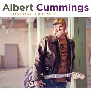 Albert Cummings - Someone Like You (2015) [Official Digital Download]