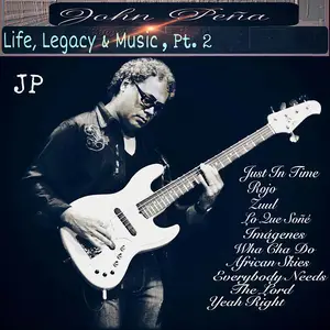 John Pena - Life, Legacy & Music, Pt. 2 (2024) [Official Digital Download 24/192]