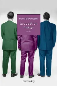 Howard Jacobson, "La question Finkler"