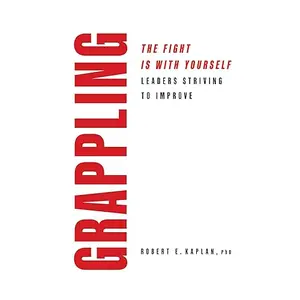 Grappling: Leaders Striving to Improve [Audiobook]