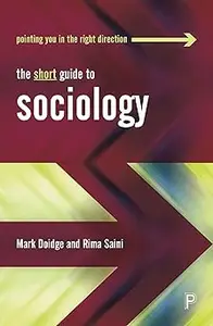 The Short Guide to Sociology