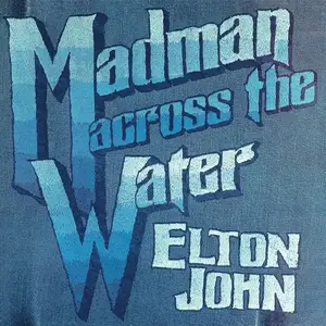 Elton John - Madman Across The Water (Deluxe Edition) (1971/2022)