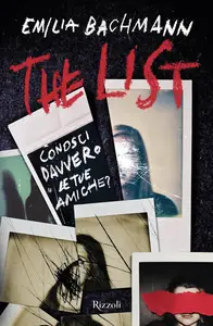 Emilia Bachmann - The List. Conosci davvero le tue amiche?