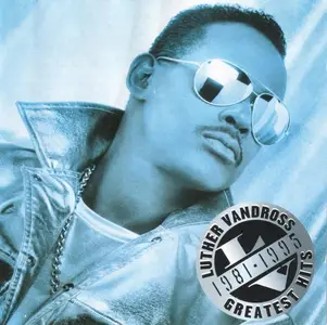 Luther Vandross - Greatest Hits 1981-1995 (1997)