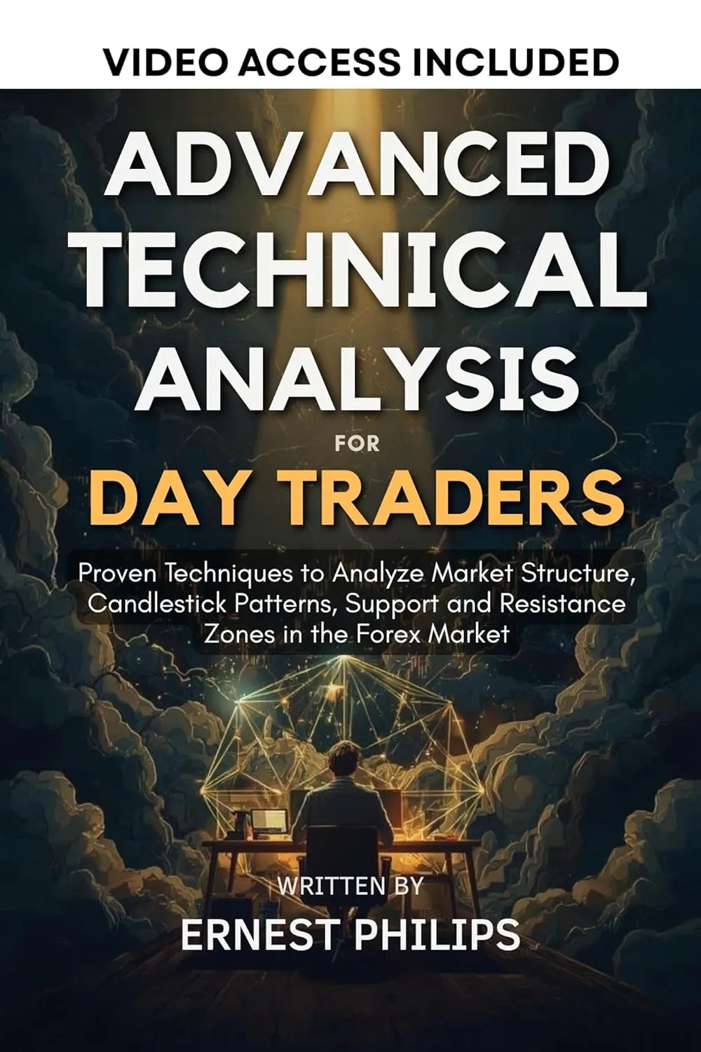 Advanced Technical Analysis for Day Traders