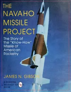 The Navaho Missile Project (Repost)