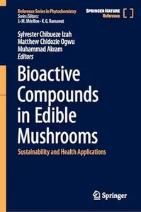 Bioactive Compounds in Edible Mushrooms