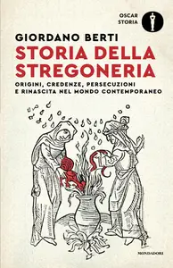 Giordano Berti - Storia della Stregoneria