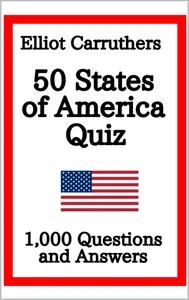 50 States of America: 1,000 Questions and Answers