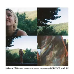 Sara Aldén, August Björn, Daniel Andersson - Force of Nature (2026)