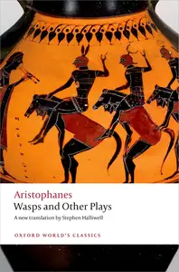 Wasps and Other Plays (Oxford World's Classics)