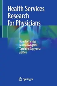 Health Services Research for Physicians