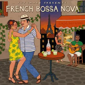 VA - Putumayo Presents: French Bossa Nova (2026) [Official Digital Download]