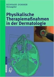 Physikalische Therapiemaßnahmen in der Dermatologie