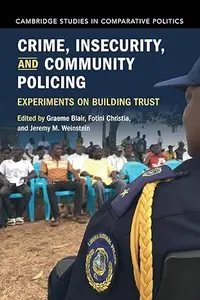 Crime, Insecurity, and Community Policing: Experiments on Building Trust