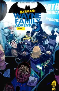 Batman - Wayne Family Adventures - Tome 2