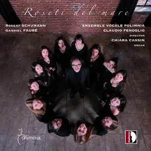 Ensemble Vocale Polimnia, Claudio Fenoglio & Chiara Cassin - Roseti del mare (2025) [Official Digital Download]