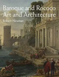 Baroque and Rococo Art and Architecture (Repost)