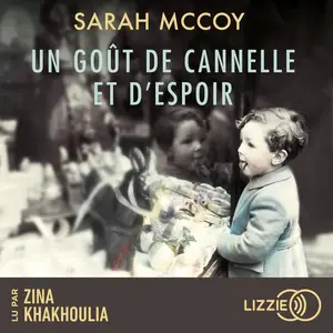 Sarah McCoy, "Un goût de cannelle et d'espoir"