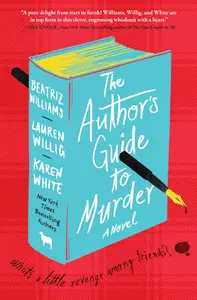 The Author's Guide To Murder: A Novel