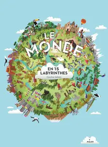 Monde En 15 Labyrinthes