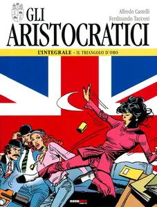 Gli Aristocratici - Volume 4 - Il Triangolo D'Oro