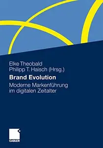 Brand Evolution: Moderne Markenführung im digitalen Zeitalter